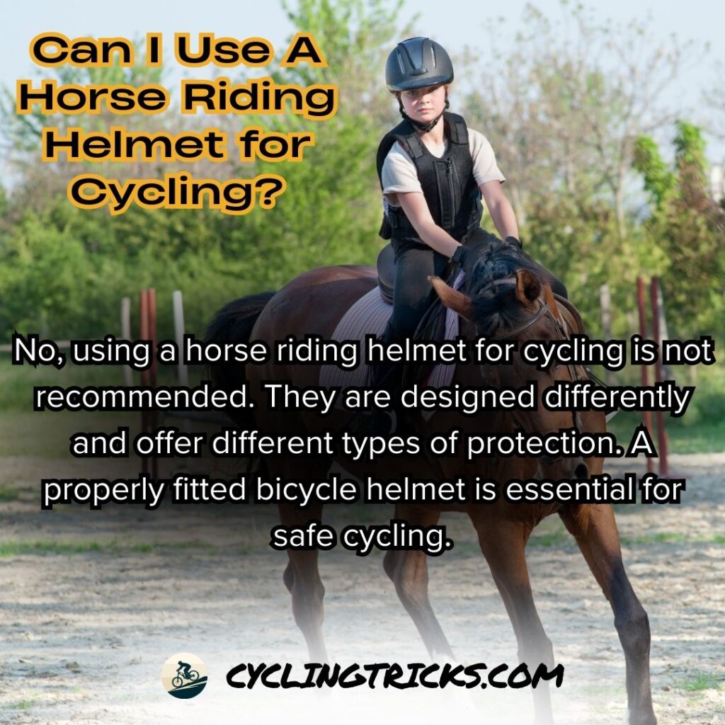 Can I Use Horse Riding Helmet for Cycling - Answer