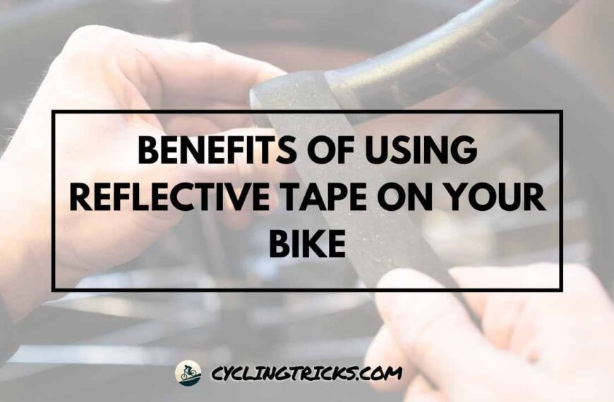 Benefits of Using Reflective Tape on Your Bike