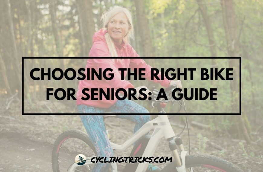 Choosing the Right Bike for Seniors A Guide