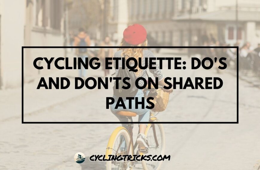 Cycling Etiquette Do's and Don'ts on Shared Paths