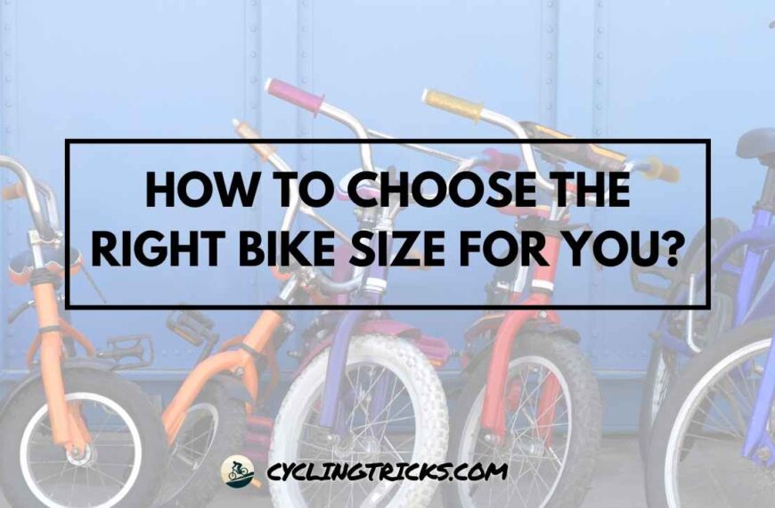 How to Choose the Right Bike Size for You