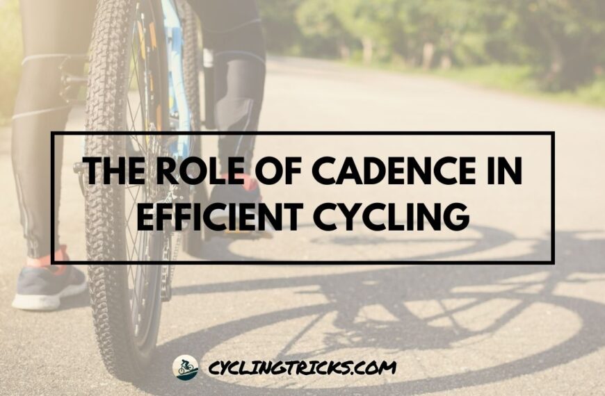 The Role of Cadence in Efficient Cycling