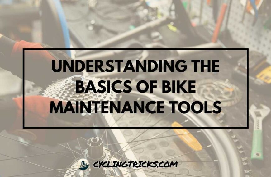 Understanding the Basics of Bike Maintenance Tools