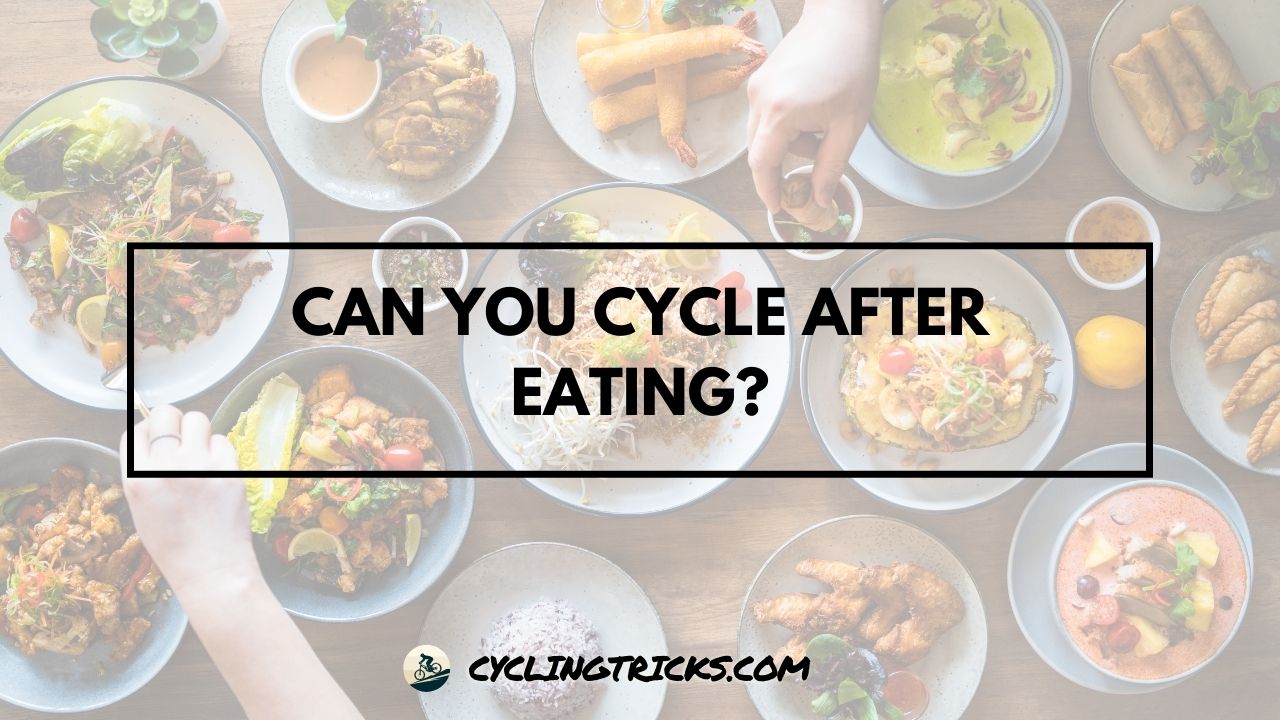 Can You Cycle After Eating - Featured Image