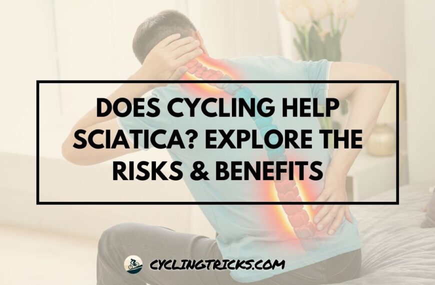 Does Cycling Help Sciatica Explore the Risks & Benefits