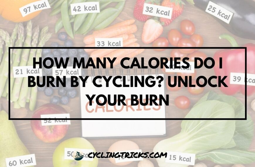 How Many Calories Do I Burn By Cycling Unlock Your Burn